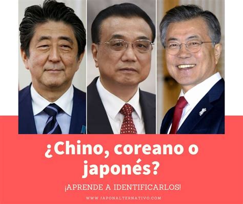 chinos, japoneses y coreanos diferencias